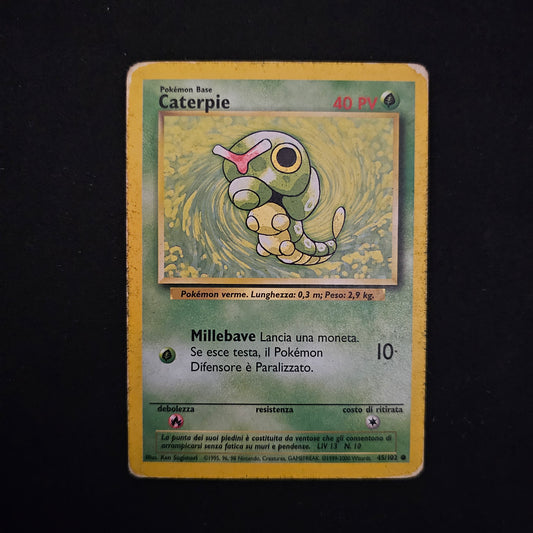 Caterpie 45/102 ITA Played